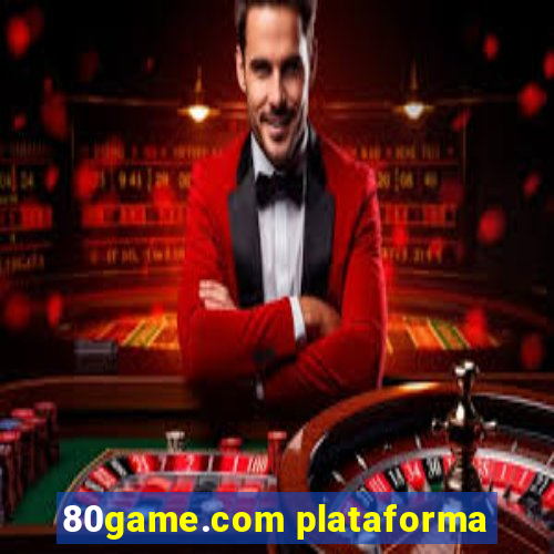 80game.com plataforma